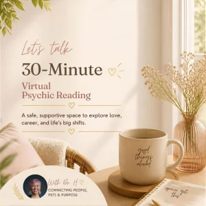 Clarity in 30 min: A  Virtual Psychic Reading